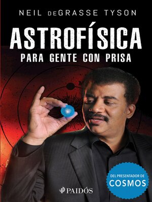 cover image of Astrofísica para gente con prisa (Edición mexicana)